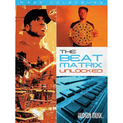 Mark Colenburg - The Beat Matrix Unlocked