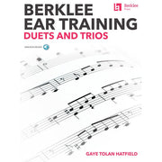 Gaye Tolan Hatfield - Berklee Ear Training Duets and Trios