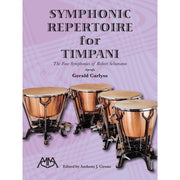 Symphonic Repertoire for Timpani: The Four Symphonies of Robert Schumann