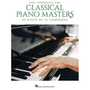 Classical Piano Masters - Early Intermediate Level 22 Pieces by 15 Composers