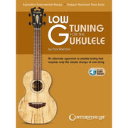 Dick Sheridan - Low G Tuning for the Ukulele