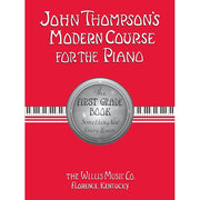 John Thompson's Modern Course for the Piano - First Grade (Book Only)