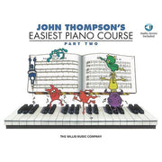 John Thompson's Easiest Piano Course – Part 2 – Book/Audio
