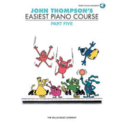 John Thompson's Easiest Piano Course – Part 5 – Book/CD Pack