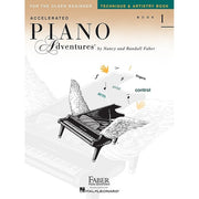 Accelerated Piano Adventures for the Older Beginner - Technique & Artistry Book 1