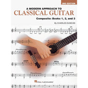 Charles Duncan - A Modern Approach To Classical Guitar - Composite: Books 1,2, and 3
