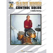 Colin Bailey - Bass Drum Control Solos