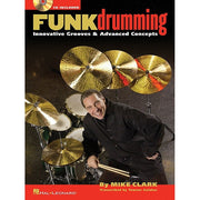 Mike Clark - Funk Drumming - Innovative Grooves & Advanced Concepts