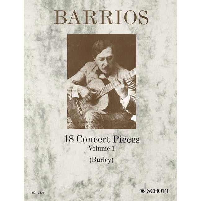 HL49003146 49003146 ED12370 ED 12370 Schott Music - Agustin Barrios - 18 Concert Pieces - Volume 1