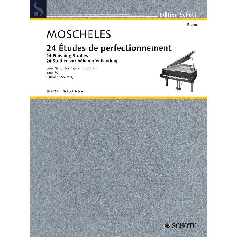 HL49017535 49017535 SF6717 SF 6717 Schott Music - I. Moscheles - 24 Finishing Studies - for Piano - opus 70