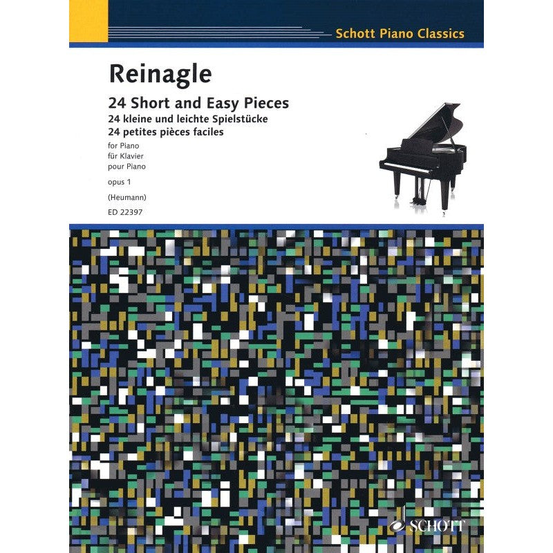 HL49045104 49045104 ED22397 ED 22397 Schott Music - A. Reinagle - 24 Short and Easy Pieces - for Piano - opus 1 (Heumann)