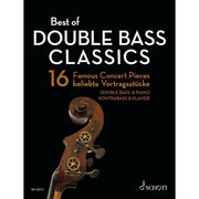 Best of Double Bass Classics - 16 Famous Concert Pieces - Double Bass and Piano