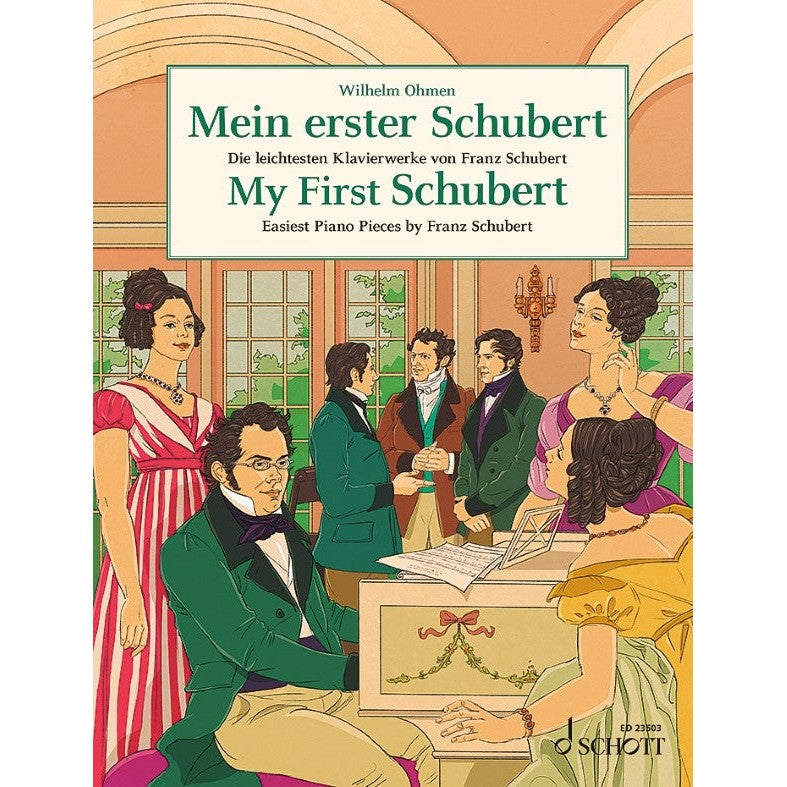HL49047044 49047044 ED23503 ED 23503 Schott Music - My First Schubert - Easiest Piano Pieces by Franz Schubert (Wilhelm Ohmen)