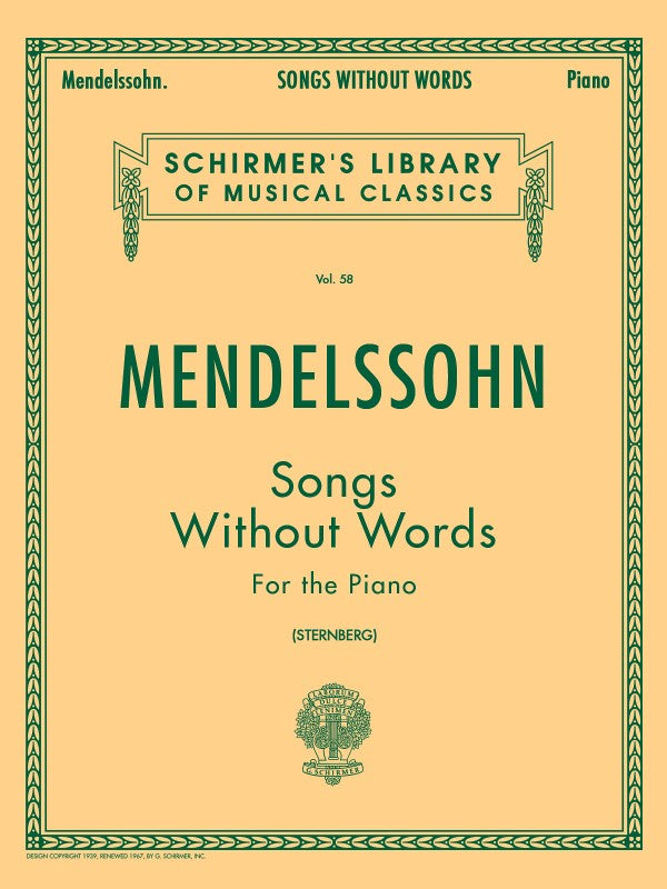 Schirmer - F. Mendelssohn - Songs Without Words - For the Piano