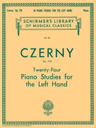 Schirmer - C. Czerny - Twenty-Four Piano Studies for the Left Hand - Op. 718