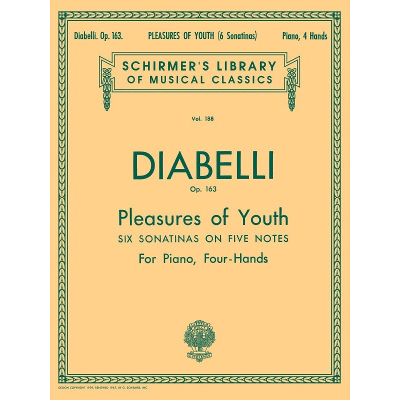 G. Schirmer, Inc. - A. Diabelli - Pleasures of Youth - Six Sonatinas On Five Notes - Op. 163