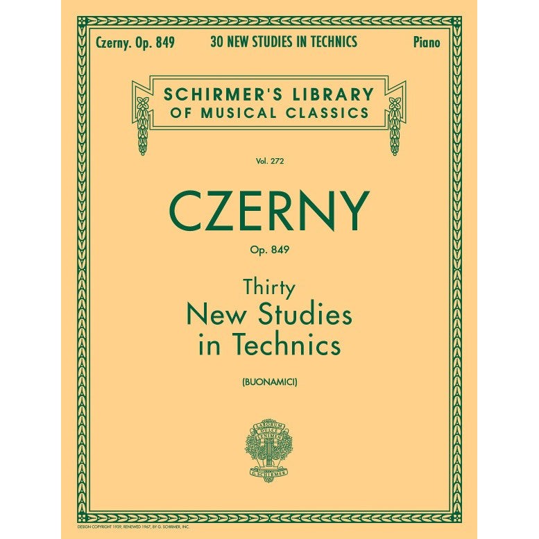 G. Schirmer, Inc. - C. Czerny - Thirty New Studies in Technics - Op. 849