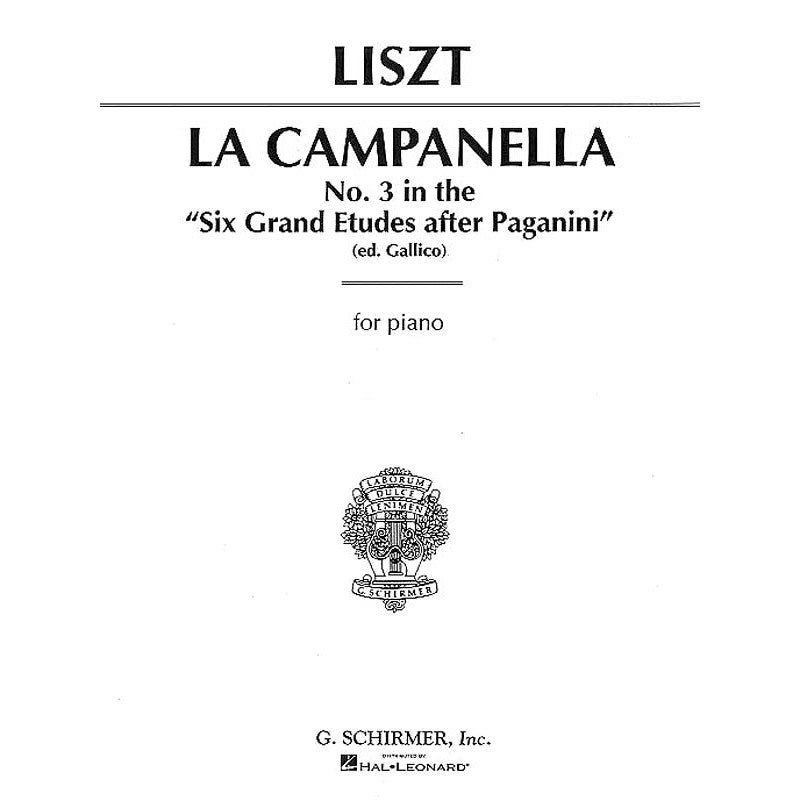 G. Schirmer, Inc. - F. Liszt - La Campanella - No. 3 in the "Six Grand Etudes after Paganini" - for piano
