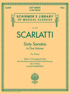 Schirmer - D. Scarlatti - Sixty Sonatas - In One Volume - For Piano