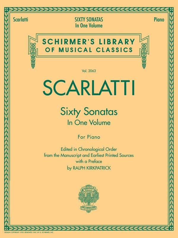 Schirmer - D. Scarlatti - Sixty Sonatas - In One Volume - For Piano