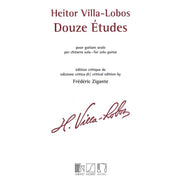 Frédéric Zigante - Heitor Villa-Lobos - 12 Études