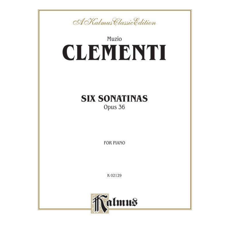 Kalmus Edition - M. Clementi - Six Sonatinas, Opus 36