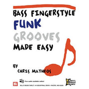 Bass Fingerstyle Funk Grooves Made Easy (Book + Online Audio)