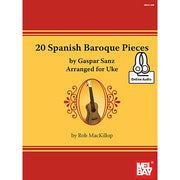 20 Spanish Baroque Pieces by Gaspar Sanz Arranged for Uke