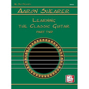 Aaron Shearer - Learning The Classic Guitar Part 2