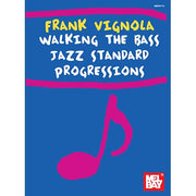 Frank Vignola Walking the Bass Jazz Standard Progressions (Book)