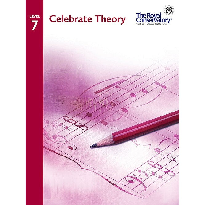 TCT07 The Royal Conservatory RCM Publishing Celebrate Theory Level 7