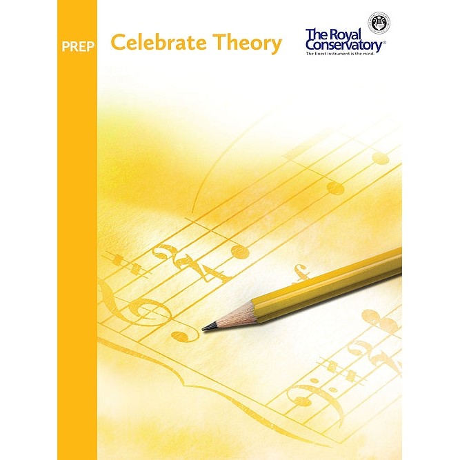 TCT0B The Royal Conservatory RCM Publishing Celebrate Theory Preparatory Level