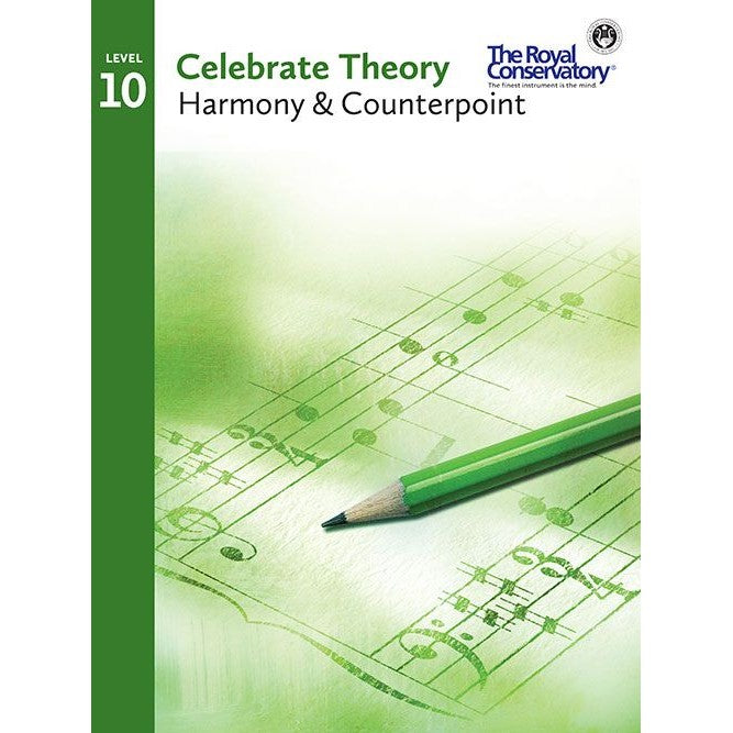 THR10 The Royal Conservatory RCM Publishing Celebrate Theory 10: Harmony & Counterpoint