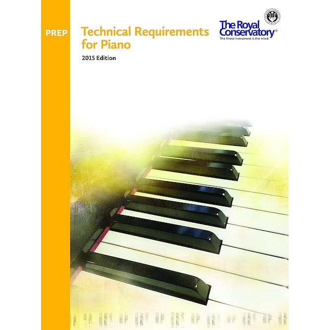 TRP00 The Royal Conservatory RCM Publishing Technical Requirements for Piano Preparatory