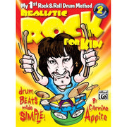 Carmine Appice - Realistic Rock for Kids (My 1st Rock & Roll Drum Method)