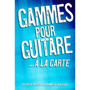Gammes Pour Guitare ...À La Carte