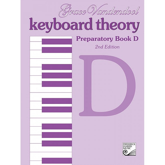 TVPD The Royal Conservatory RCM Publishing Grace Vandendool Keyboard Theory Preparatory Series Book D 2nd Edition