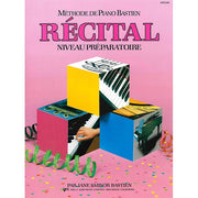 Méthode De Piano Bastien - Récital Niveau Préparatoire