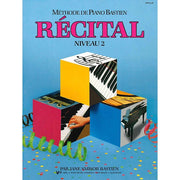 Méthode De Piano Bastien - Récital Niveau 2