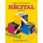 Méthode De Piano Bastien - Récital Niveau 4